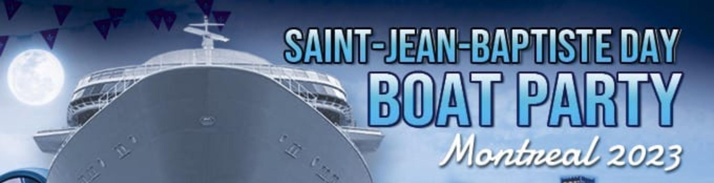 SaintJeanBaptiste Day Boat Party Montreal 2023 in Longueuil, QC, Jun