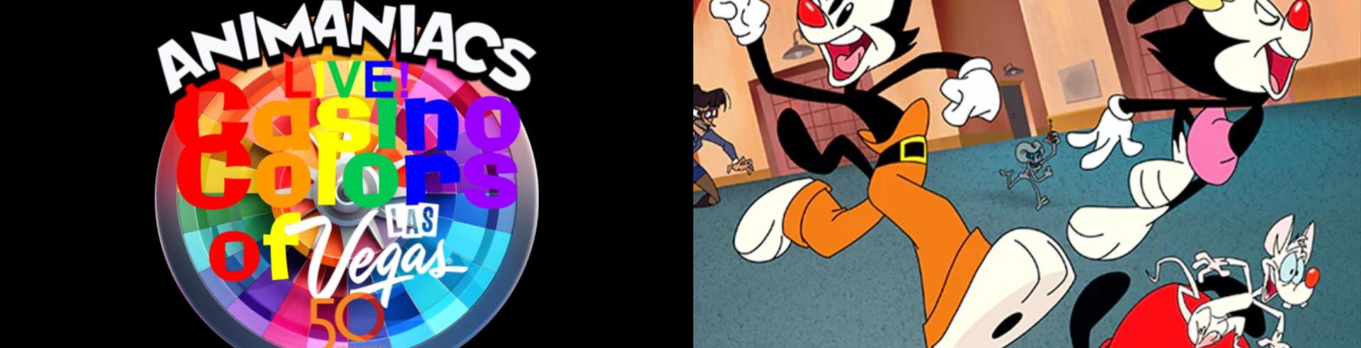 Animaniacs Live! 2024-29: Casino Colors of Las Vegas: Golden